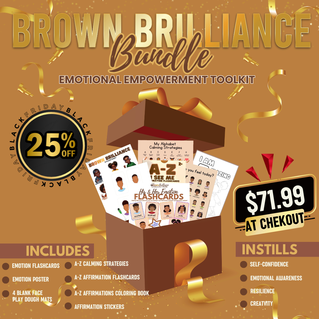 The Brown Brilliance Bundle: Emotional Empowerment Toolkit  {Mixed Boy & Girl Set}